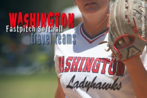 Washington Fastpitch Softball Travel Teams 10u-18u | First Choice Softball